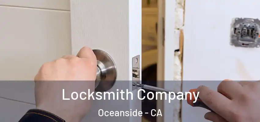  Locksmith Company Oceanside - CA