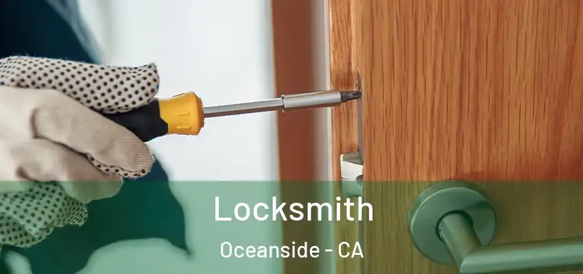  Locksmith Oceanside - CA