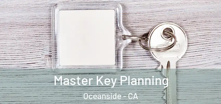  Master Key Planning Oceanside - CA