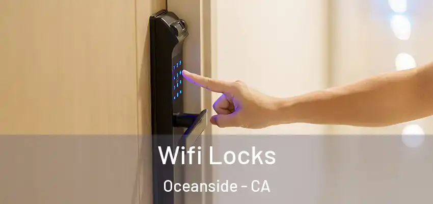  Wifi Locks Oceanside - CA