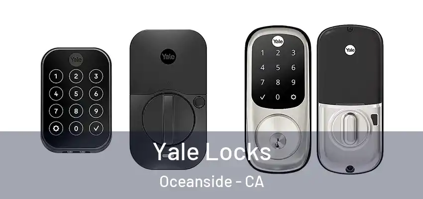  Yale Locks Oceanside - CA